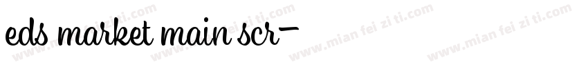 eds market main scr字体转换
